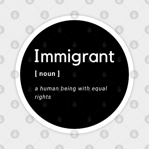 Immigrant Definition Magnet by OCJF